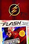 The Flash: The Secret Files of Barry Allen: The Ultimate Guide to the Hit TV Show