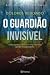 O guardião invisível