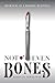 Not Even Bones (Market of Monsters, #1)