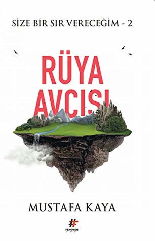 Rüya Avcısı: Rüya Avcısı Size Bir Sır Vereceğim 2 (Turkish Edition)