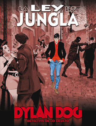 Dylan Dog: La ley de la jungla (Dylan Dog, Vol. 2, #2)