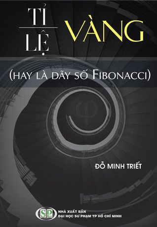 Tỉ Lệ Vàng (Hay là dãy số Fibonacci)