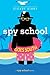 Spy School Goes South