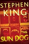 The Sun Dog by Stephen        King