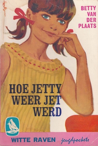 Hoe Jetty weer Jet werd (Paperback)