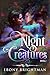 Night Creatures: Book 2