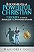 Becoming A Powerful Christi...