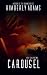 Carousel (Fire Ballad, #2)