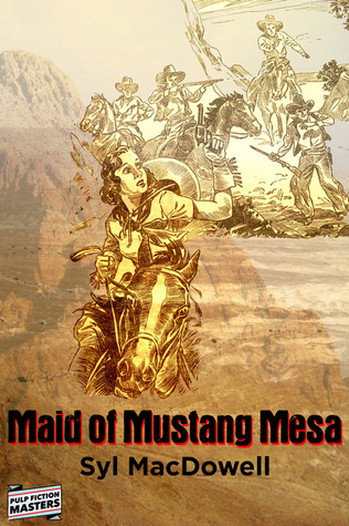 Maid of Mustang Mesa