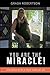 You Are The Miracle!: How B...