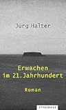 Erwachen im 21. Jahrhundert