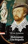 Shakespeare by Peter Ackroyd