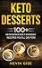 Keto Desserts by Kevin Gise