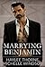Marrying Benjamin