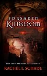 Forsaken Kingdom (Silent Kingdom, #2)