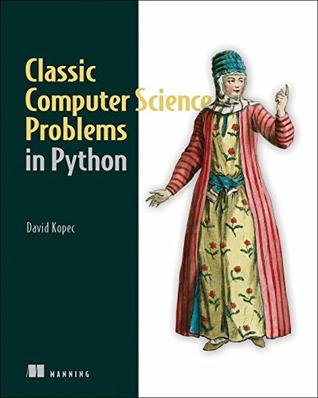 Classic Computer Science Problems in Python (Paperback)
