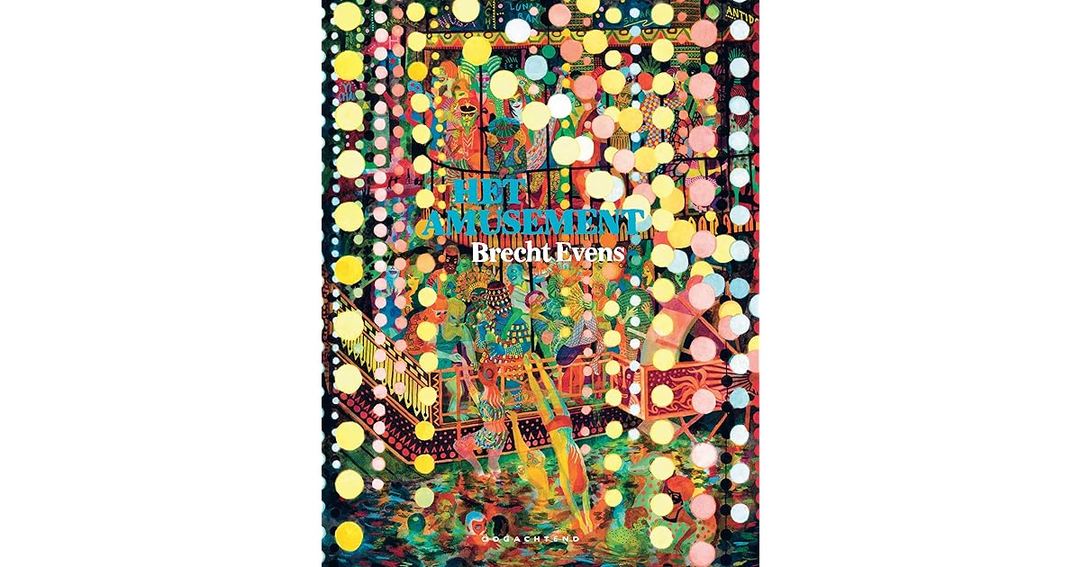 Het Amusement by Brecht Evens