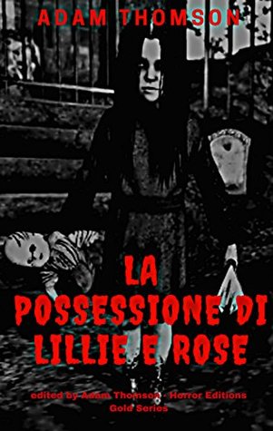 La possessione di Lillie e Rose (Kindle Edition)