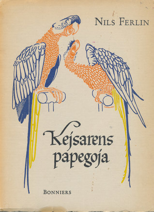 Kejsarens Papegoja (Unknown Binding)
