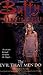 The Evil That Men Do (Buffy the Vampire Slayer Book 6)