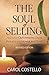 The Soul of Selling: How to...