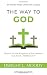 The Way to God - Updated Edition