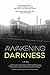 Awakening Darkness by J.M. Seis Awakening Darkness by J.M. Seis