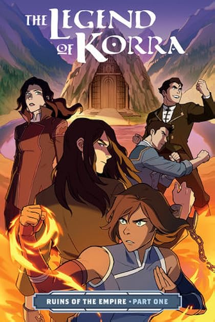 The Legend of Korra: Ruins of the Empire, Part One (Ruins of the Empire, #1)