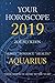 Your Horoscope 2019: Aquarius
