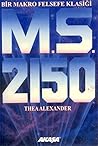 2150 A.D. by Thea Alexander