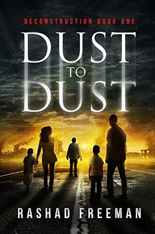 Dust to Dust (Deconstruction #1)