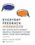 Everyday Feedback Workbook:...