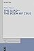 The Iliad – the Poem of Zeus by Pietro Pucci