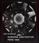 Europas arkitektur före 1800 : en historisk översikt