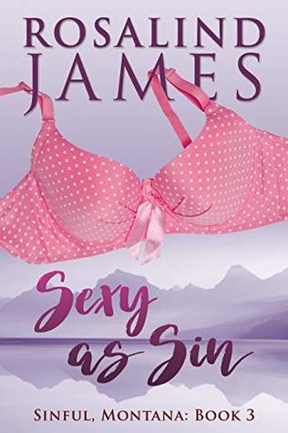 Sexy as Sin (Sinful, Montana #3)