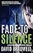 Fade To Silence