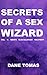 Secrets of a Sex Wizard by Dane Tomas