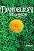 Dandelion by Ted DeRochi