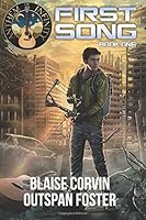 First Song, Book One (Anthem of Infinity) (Volume 1)