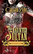 The Haunted Sultan