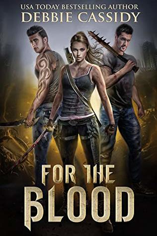 For the Blood (For the Blood, #1)