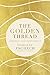 The Golden Thread: Experien...