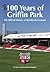 100 Years of Griffin Park