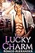 The Lucky Charm (Silver City Secrets, #1) by Romeo Alexander
