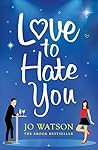 Love to Hate You