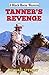 Tanner's Revenge by Michael  Stewart