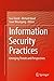 Information Security Practices: Emerging Threats and Perspectives