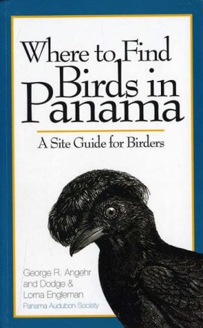 Where to Find Birds in Panama: A Site Guide for Birders (Paperback)