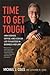 Time to Get Tough: How Cook...