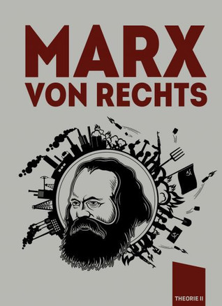 Marx von rechts (Theorie, #2)